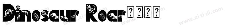 Dinosaur Roar字体转换